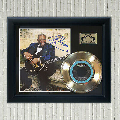 B.B. King - The Thrill Is Gone Framed Reproduction Signed Gold Record ...